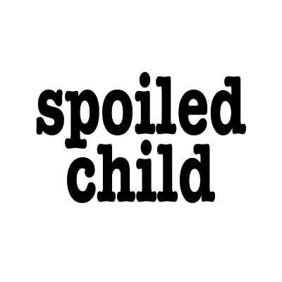 SpoiledChild